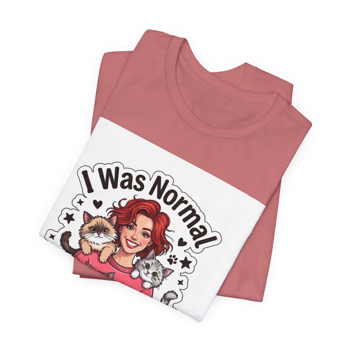 I Was Normal 3 Cats Ago T-Shirt — Funny Cat Lover Tee
