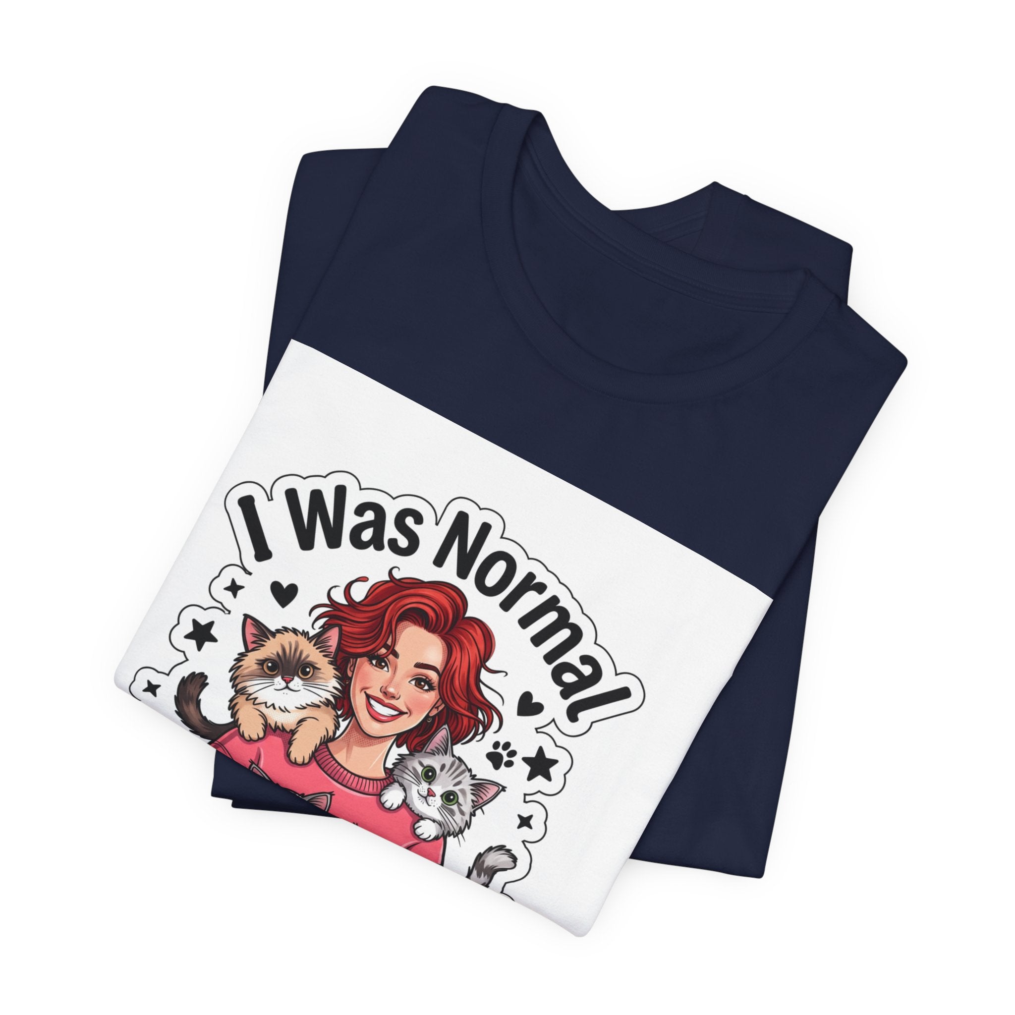 I Was Normal 3 Cats Ago T-Shirt — Funny Cat Lover Tee