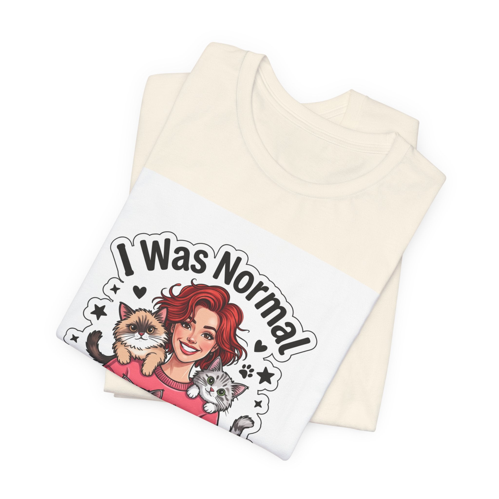 I Was Normal 3 Cats Ago T-Shirt — Funny Cat Lover Tee