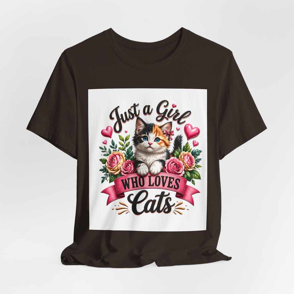 Just a Girl Who Loves Cats Tee — Cute Floral Kitten T-Shirt for Cat Lovers