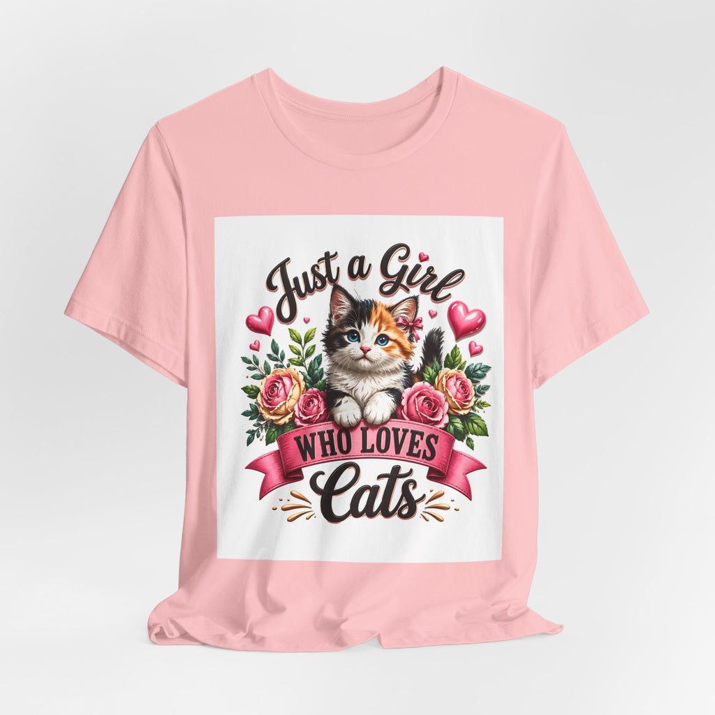 Just a Girl Who Loves Cats Tee — Cute Floral Kitten T-Shirt for Cat Lovers