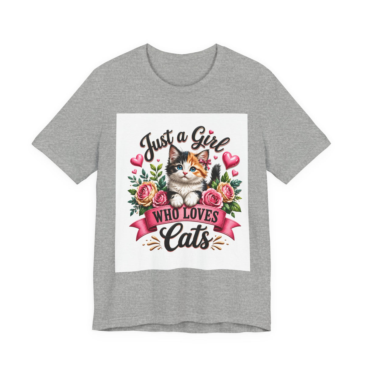 Just a Girl Who Loves Cats Tee — Cute Floral Kitten T-Shirt for Cat Lovers