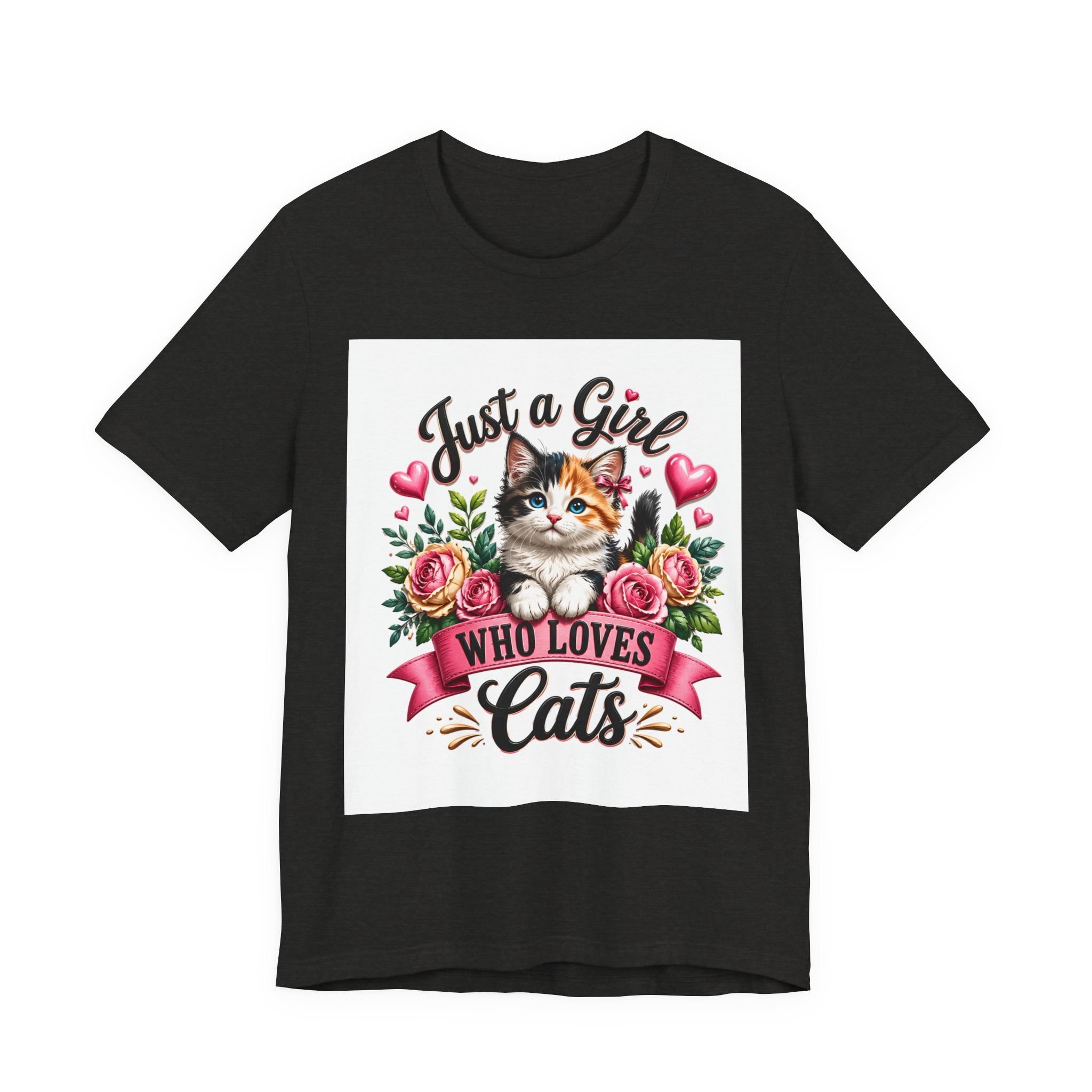 Just a Girl Who Loves Cats Tee — Cute Floral Kitten T-Shirt for Cat Lovers
