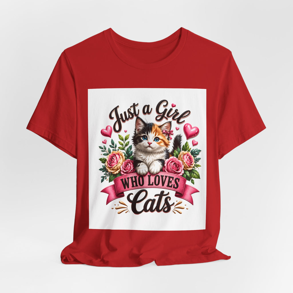 Just a Girl Who Loves Cats Tee — Cute Floral Kitten T-Shirt for Cat Lovers