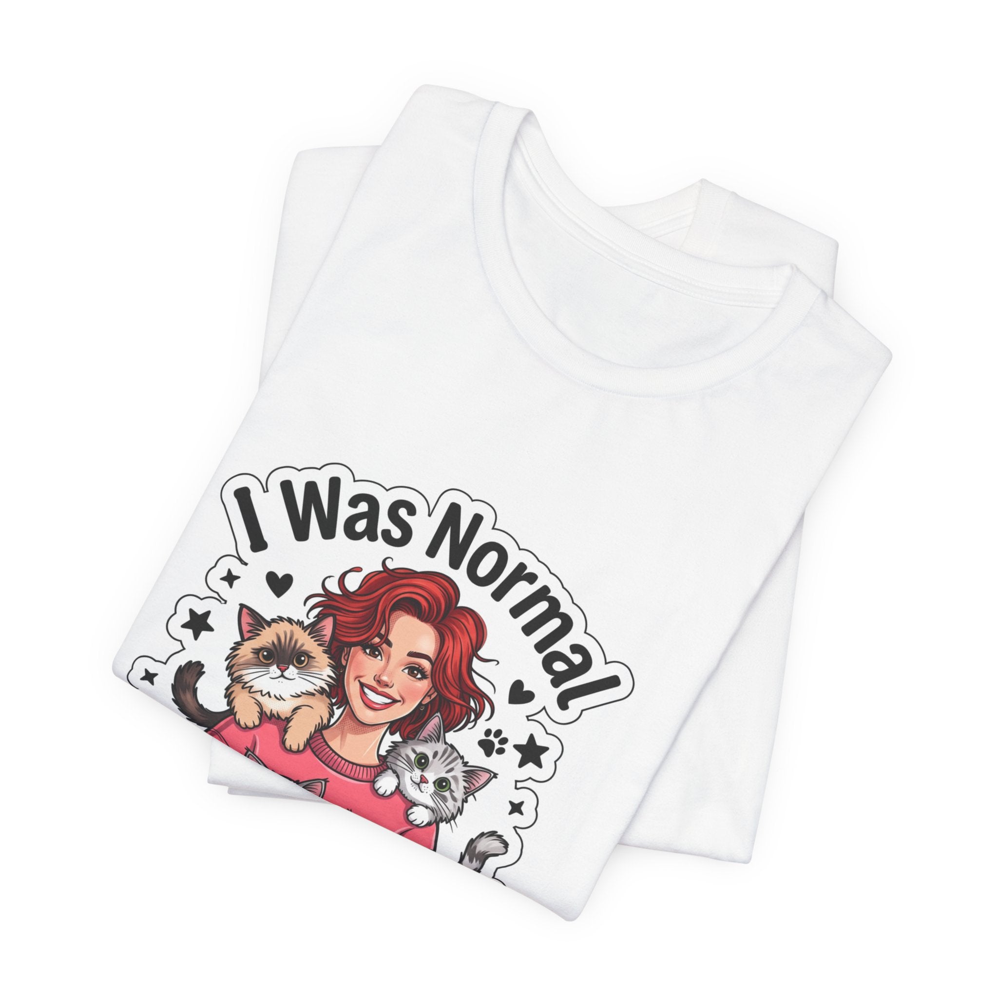 I Was Normal 3 Cats Ago T-Shirt — Funny Cat Lover Tee